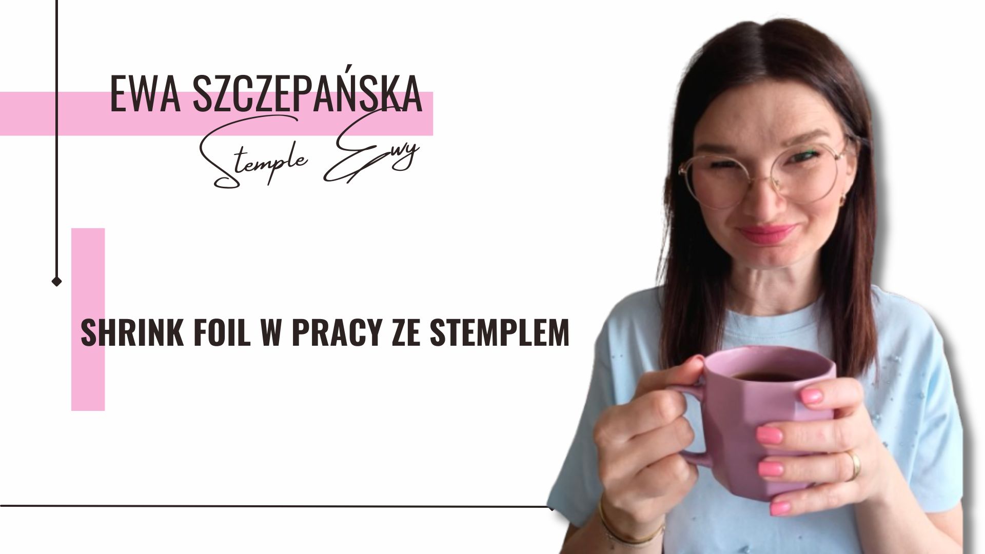 Shrink foil w pracy ze stemplem